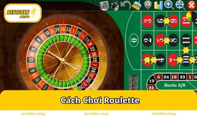 cach choi roulette